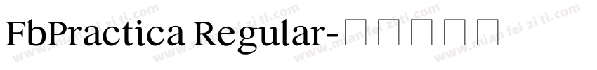 FbPractica Regular字体转换